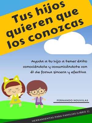 cover image of Tus hijos quieren que los conozcas